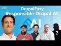 Talking Drupal - DrupalEasy Responsible Drupal AI