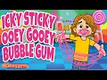 Brain Breaks for Kids Icky Sticky Ooey Gooey Bubblegum Kids Songs by The Learning Station