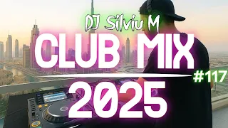 Music Mix 2025 117 Party Club Dance 2025 Best Remixes Of Popular Songs 2025 MEGAMIX DJ Silviu M 