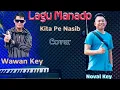 Download Lagu Lagu Manado Versi Elceton - Kita Pe Nasib - Cover Noval Key - Viona Collection $$$