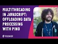 Multithreading in JavaScript - JS Monthly