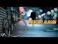 Download Lagu Mencari Alasan || Cover lirik by Maulana Ardiansyah