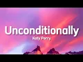 Download Lagu Katy Perry - Unconditionally (Lyrics)