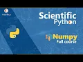 Python NumPy Tutorial Scientific Python Machine Learning For Beginners ML Full course Part 1