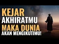 Lagu Mengejar Akhirat, Dunia pun Didapat: Rahasia Hidup Tenang dan Berkah | Suara Hikmah