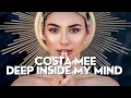 Download Lagu Costa Mee - Deep Inside My Mind (Original Mix)