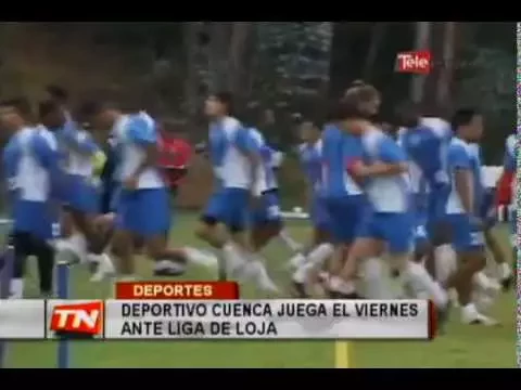 Deportivo Cuenca juega el viernes ante Liga de Loja