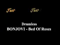Bon Jovi - Bed Of Roses - Drumless - No Drum