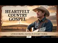 Lagu Soulful Country Gospel Songs to Heal Your Heart