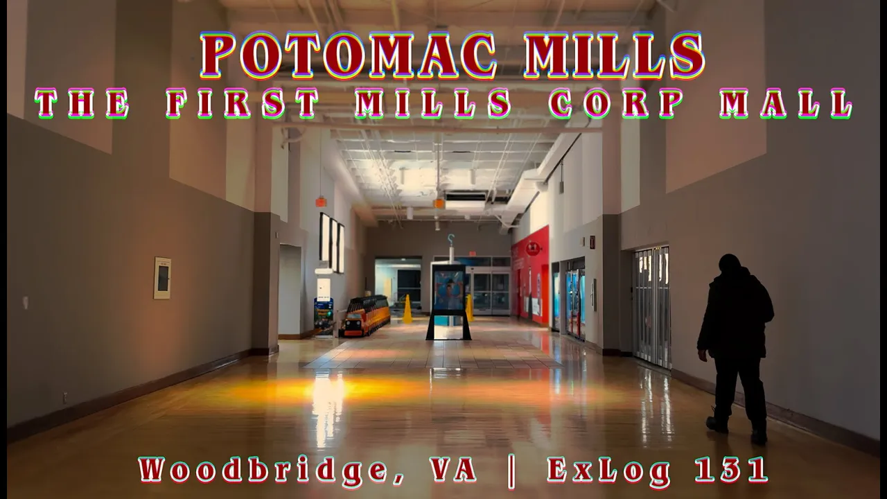 Potomac Mills, VA | The First Mills Mall Benumbed by the Silhouette of its Own Success | ExLog 131