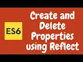 51 Create and Delete Properties of the Object using Reflect API by defineProperty in ES6 ES2015