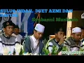 Download Lagu SULUQ INDAH!!!GUS AZMI Feat HAFIDZ, SHOLAWAT ADINULANA SYUBANUL MUSLIMIN