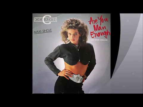 Download MP3 C. C. Catch - Are You Man Enough (12\