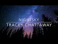 Lagu Nightsky | Tracey Chattaway | 1 Hour Loop