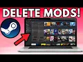 How To Delete Mods From Steam Workshop 2024