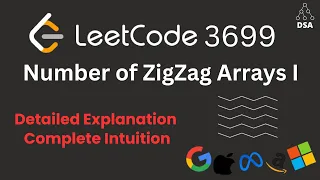 Number of ZigZag Arrays I Leetcode 3699 DP Explained Optimal Solution