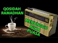 Download Lagu QOSIDAHAN SORE HARI -  RAMADHAN TEMPO DULU
