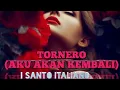 Lagu Tornero/Aku Akan Kembali