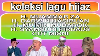 Download Koleksi lagu hijaz H MUAMMAR ZA,H MU'MIN MUBAROK,H DARWIN HASIBUAN,H SYAMSURI FIRDAUS,CUT MISNI MP3