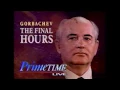 Download Lagu Gorbachev: The Final Hours - ABC Prime Time Live (1991)