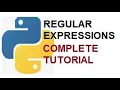 PYTHON Tutorial - Regular Expressions REGEX TUTORIAL PYTHON Beginners-Advance with Examples