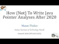 COVID How Not To Write Java Pointer Analyses After 2020
