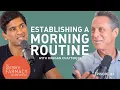 The Importance Of A Morning Routine
