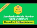 HackerRank Standardize Mobile Number Using Decorators solution in Python Python problems solutions