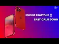 iPhone Ringtone X Baby Calm Down