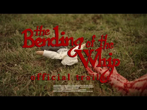 The Bending of The Whip - Official Trailer (2023 Short Film)