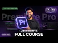 Adobe Premiere Pro Masterclass Complete Editing Workflow 7 Hours