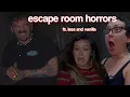 these escape rooms are freaky ft Vanilla and Lass