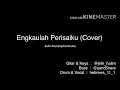 Download Lagu ENGKAULAH PERISAIKU (COVER)
