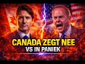 Lagu TRUMP-OFFICIAL MELTDOWN: Canada zegt NEE — en Washington raakt in paniek