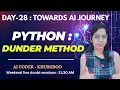 Day 28 Python OOPS Dunder Method With Examples Complete AI Journey