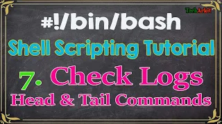 Shell Scripting Tutorial 7 head tail sort more How to check Linux Server Logs Tech Arkit