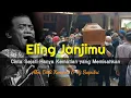 Download Lagu ELING JANJIMU // Alm DIDI KEMPOT