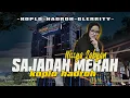 Lagu SAJADAH MERAH NISSYA SABYAN STYLE KALEM TERBARU || BASS HAJATAN KOPLO HADROH