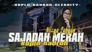 Download SAJADAH MERAH NISSYA SABYAN STYLE KALEM TERBARU || BASS HAJATAN KOPLO HADROH MP3