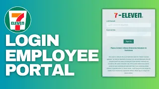 How To Login 7-Eleven Employee Portal 2024 7 Eleven Employee Online Account Sign In Guide