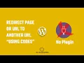 How to redirect a URL to another URL in WordPress with intervals without plugins but codes 2022