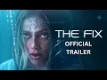 THE FIX Trailer 2026 Liam Neeson Grace Van Dien Daniel Sharman - Ava Studios