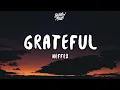 Download Lagu NEFFEX - Grateful 1 Hour Lyrics 🎶|| Grateful Song Nightcore 1 Hour🎧|| NEFFEX - Grateful 1 Hour Loop🔥