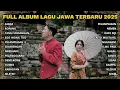 FULL ALBUM SABAR - SADEWOK FULL ALBUM TERBARU - PLAYLIST LAGU JAWA TERPOPULER 2025