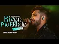 Download Lagu Kiven Mukkhde Lofi Version | Madhur Sharma | Nusrat Fateh Ali Khan @TuneLyrico