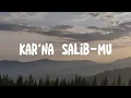 Download Lagu Kar'na Salib Mu - JPCC Worship (Lirik) Lagu Rohani