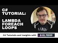 C Tutorial - Using the ForEach Method with Lambda Expressions