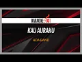 Lagu ADA BAND - KAU AURAKU  ( Karaoke )