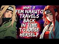 What Fem Naruto Travels Back In Time To Raise Herself