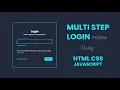 Multi Step Login Form HTML CSS Javascript
